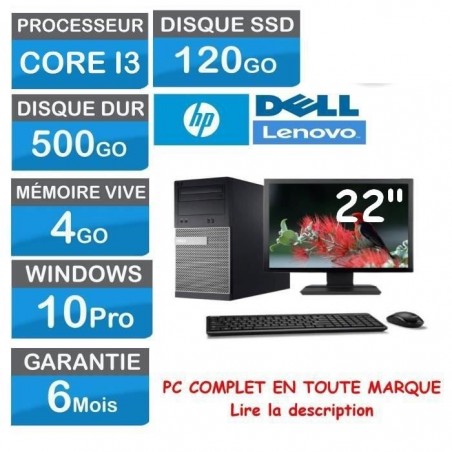 Ordinateur complet Core i3 - 4Go RAM DDR3 - 500Go HDD - 120Go SSD - Windows 10 Pro - écran 22 - en tout marque mixte HP Dell